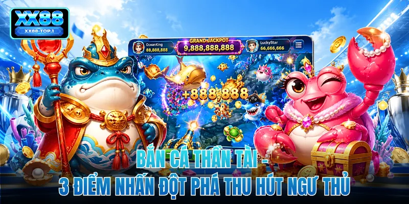 Bắn Cá Thần Tài