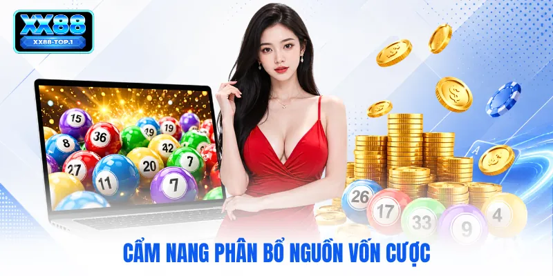 Cẩm nang phân bổ nguồn vốn cược