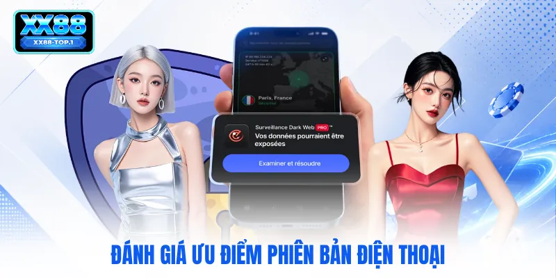 Đánh giá ưu điểm phiên bản điện thoại