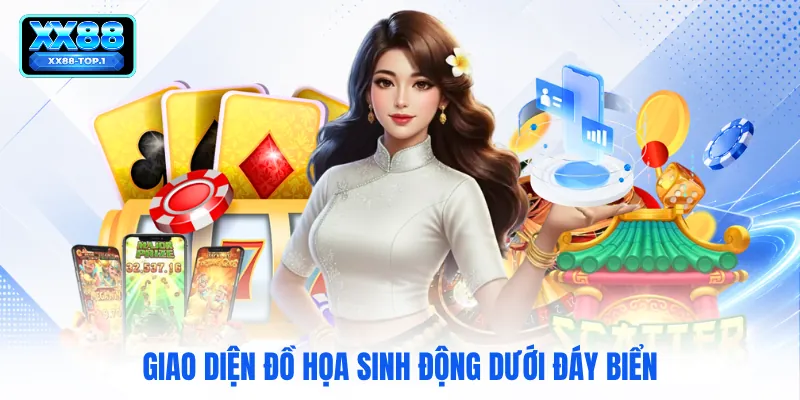Giao diện đồ họa sinh động dưới đáy biển