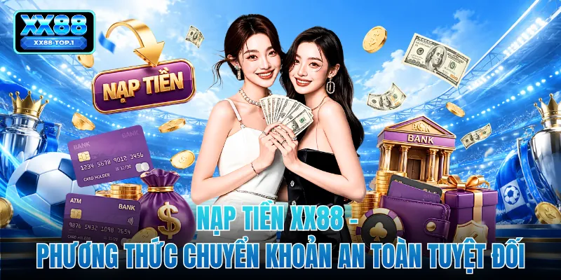 Nạp Tiền XX88