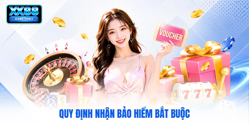 Quy định nhận bảo hiểm bắt buộc